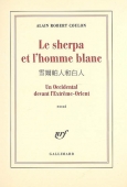 Le sherpa et l'homme blanc. Un Occidental devant l'Extrême-Orient. Essai