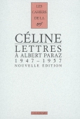 Lettres à Albert Paraz. 1947-1957. Nouvelle édition