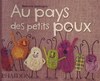 Au pays des petits poux