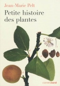 Petite histoire des plantes. Carnet de vie d'un botaniste - Livre + CDs