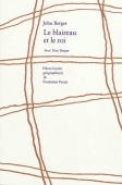 Le blaireau et le roi. Avec Yves Berger