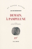 Demain, à Pampelune