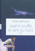 Quand souffle le vent du nord