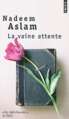 La vaine attente
