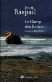 Le camp des saints Précédé de Big other