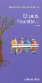 Et puis, Paulette...