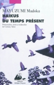 Haikus du temps présent