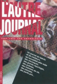 L'Autre Journal. 1984-1992. Une anthologie