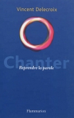 Chanter : reprendre la parole