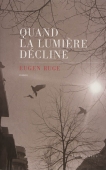 Quand la lumière décline