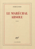 Le maréchal absolu