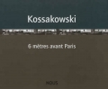 6 mètres avant Paris