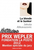 La blonde et le bunker