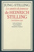Les années de jeunesse de Heinrich Stilling. Une histoire vraie