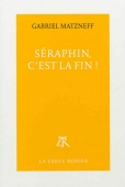 Séraphin, c'est la fin !