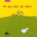 A qui est ce vélo?