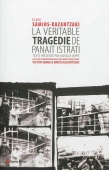 La véritable tragédie de Panaït Istrati