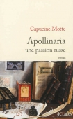 Apollinaria. Une passion russe