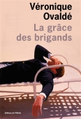 La grâce des brigands