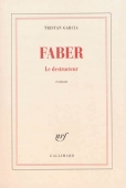 Faber. Le destructeur