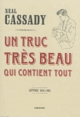 Un truc très beau qui contient tout : lettres 1944-1950