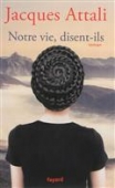 Notre vie, disent-ils