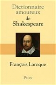 Dictionnaire amoureux de Shakespeare