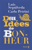 Deux idées du bonheur