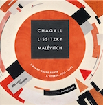 Chagall, Lissitszky, Malévitch