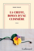 La cheffe, roman d'une cuisinière