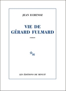 Vie de Gérard Fulmard