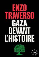 Gaza devant l'histoire